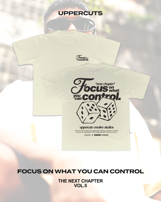 "Focus On What You Can Control"
